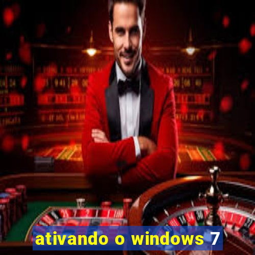 ativando o windows 7